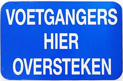 Panneau T2000 VOETGANGERS HIER OVERSTEKEN 600 x 400 mm bleu